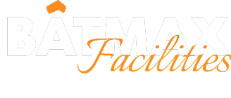 BÂTMAX Facilities